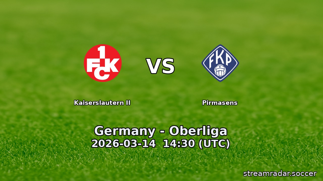 Kaiserslautern II vs Pirmasens