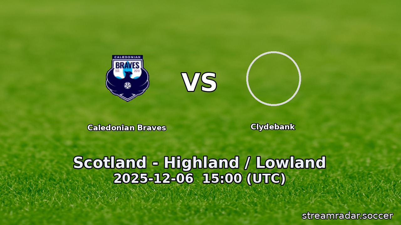 Caledonian Braves vs Clydebank