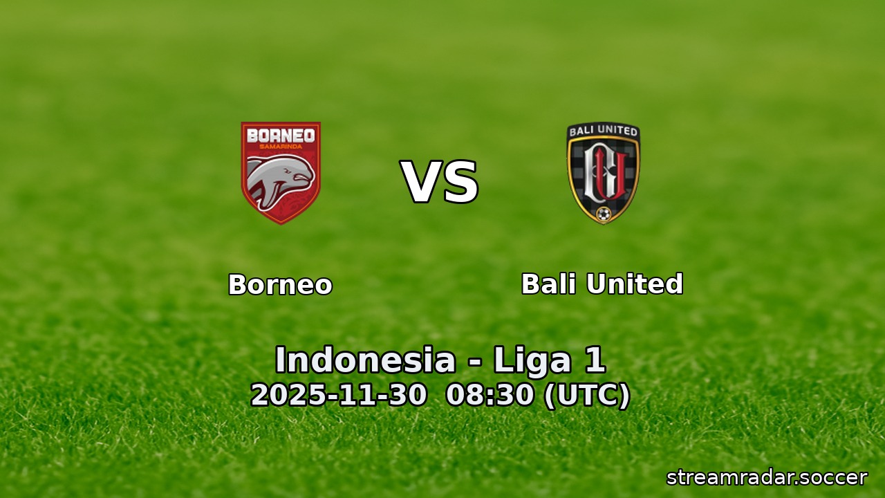 Borneo vs Bali United