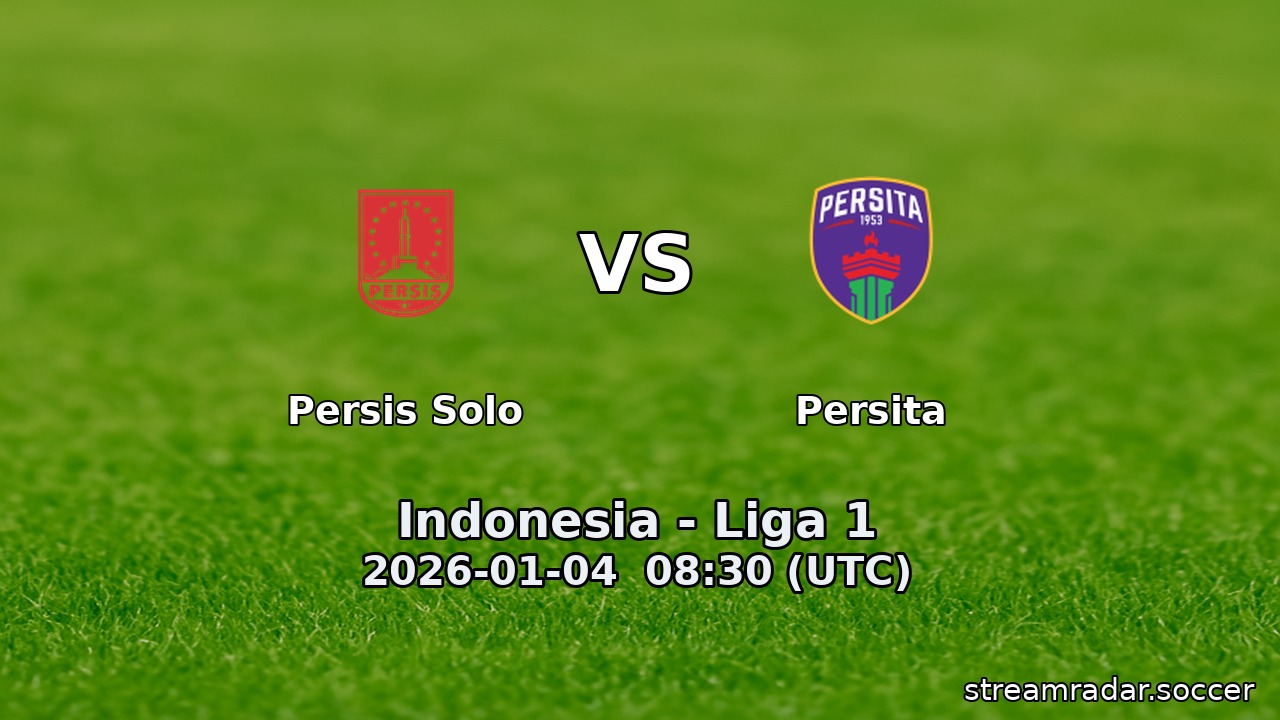 Persis Solo vs Persita