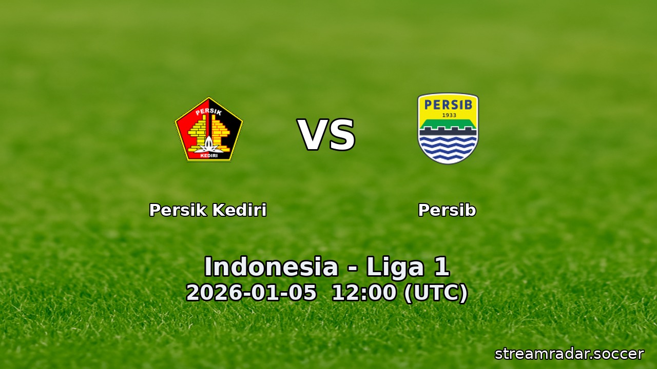 Persik Kediri vs Persib