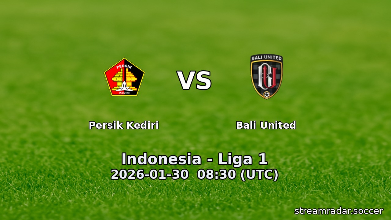 Persik Kediri vs Bali United
