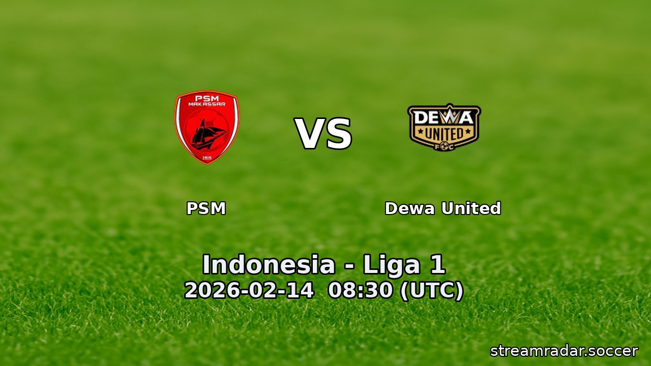 PSM vs Dewa United