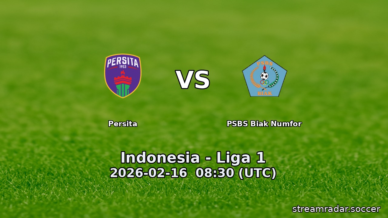 Persita vs PSBS Biak Numfor