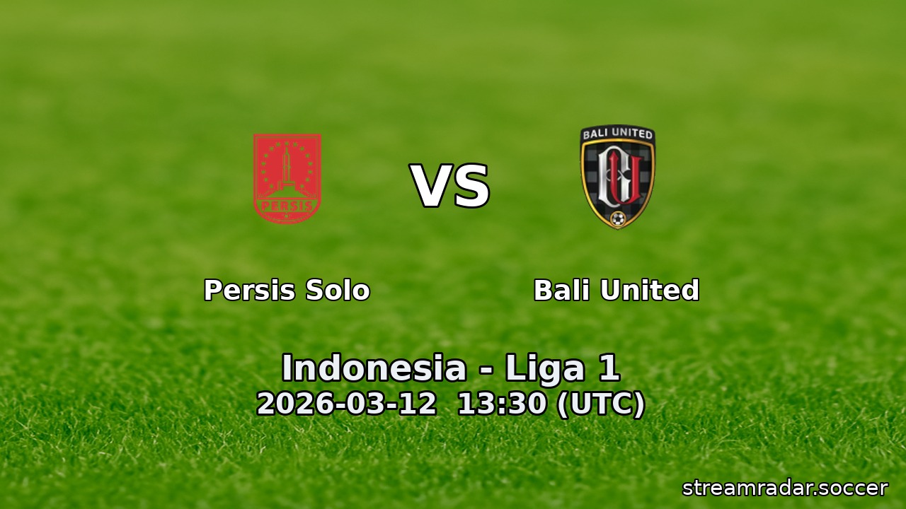 Persis Solo vs Bali United