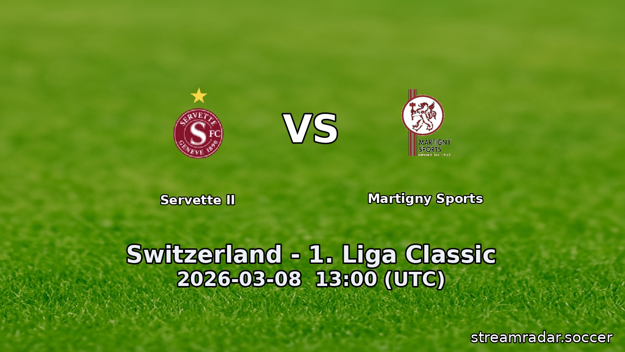 Servette II vs Martigny Sports