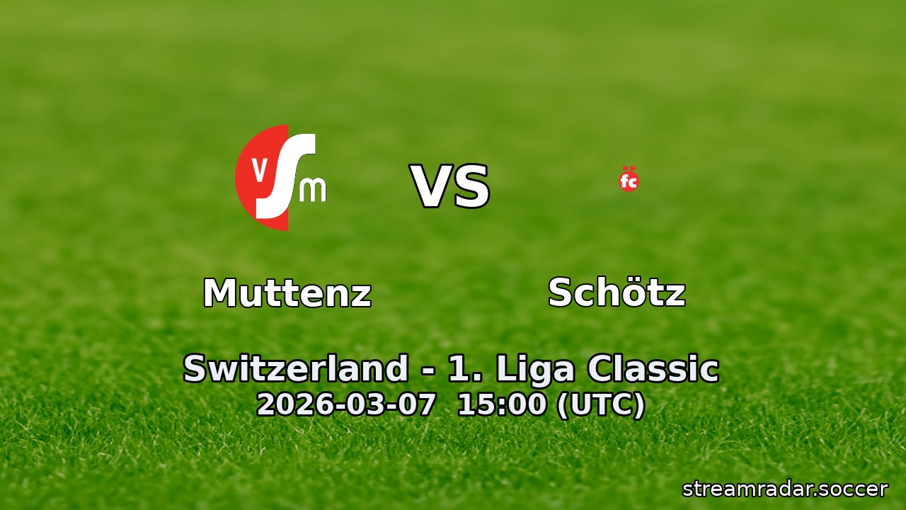 Muttenz vs Schötz