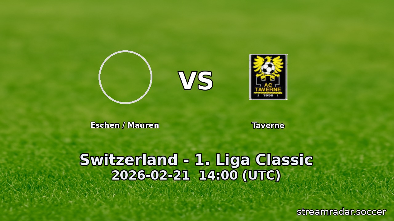 Eschen / Mauren vs Taverne