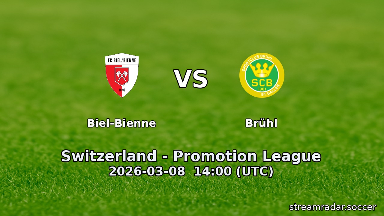 Biel-Bienne vs Brühl