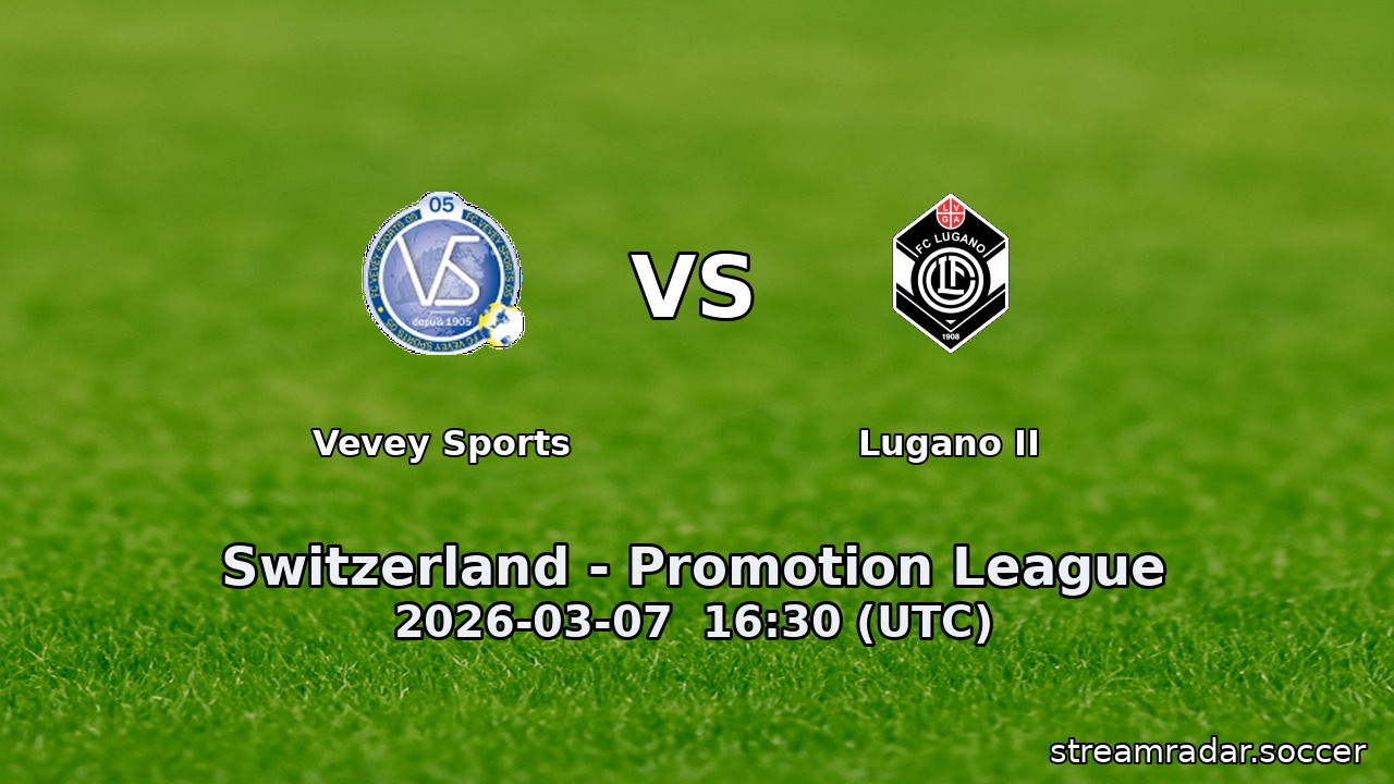 Vevey Sports vs Lugano II