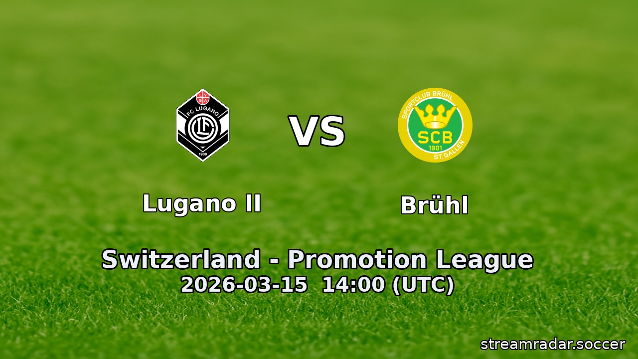 Lugano II vs Brühl