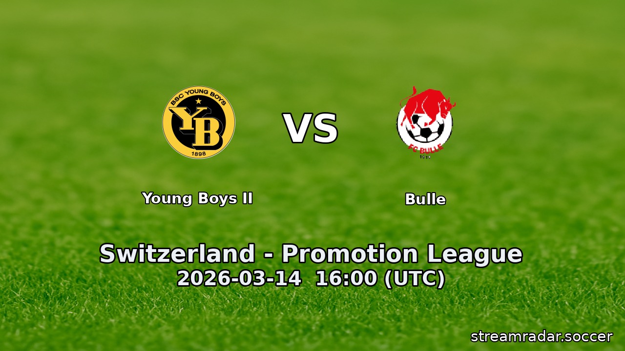 Young Boys II vs Bulle