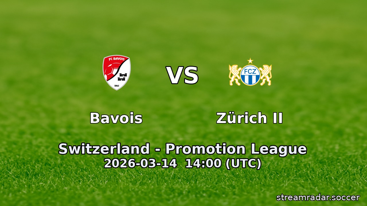 Bavois vs Zürich II