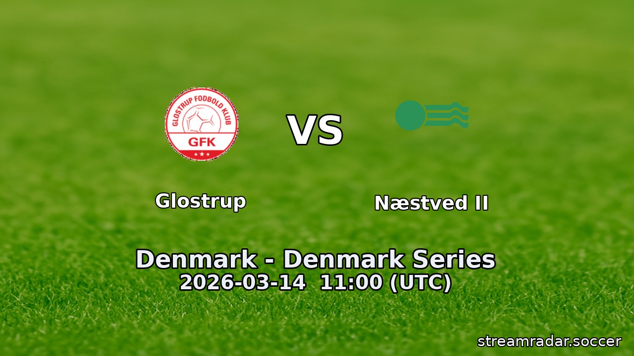 Glostrup vs Næstved II