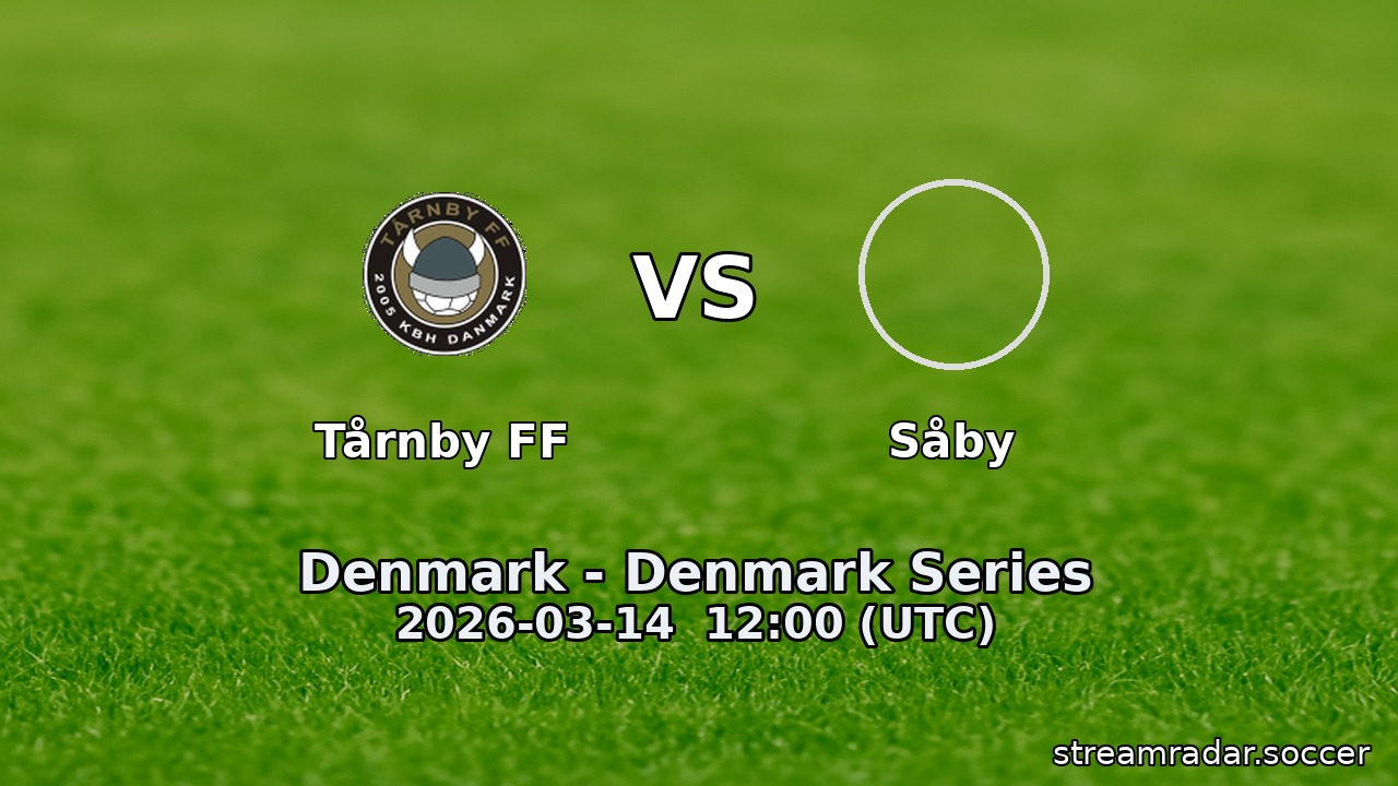 Tårnby FF vs Såby