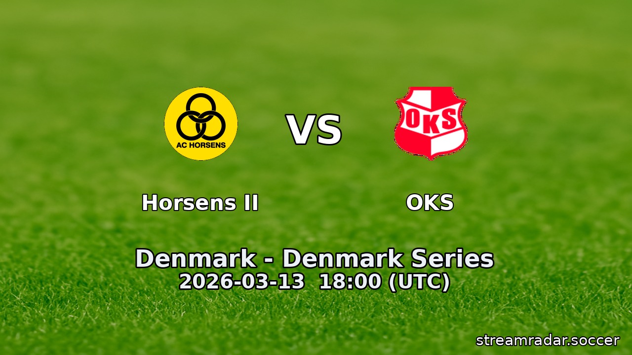 Horsens II vs OKS