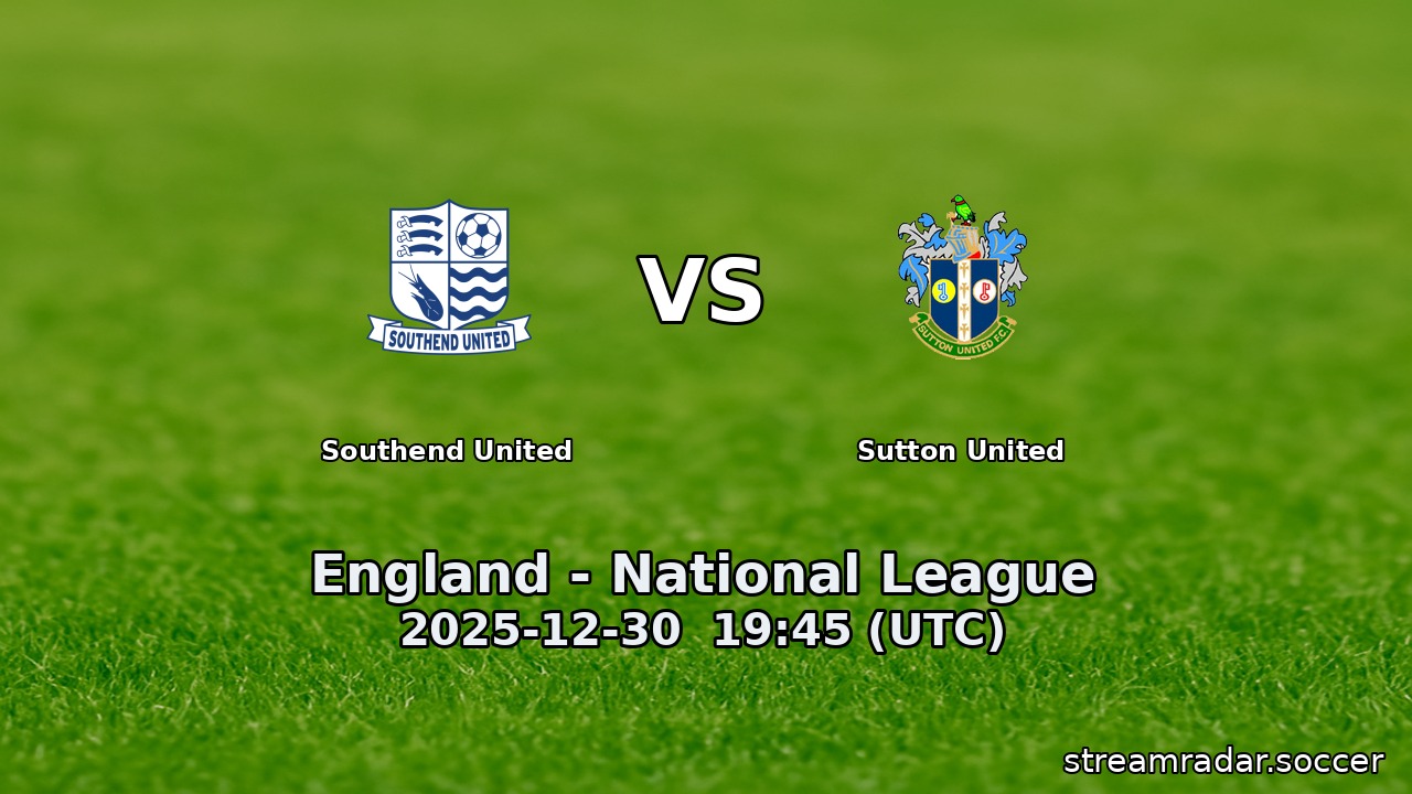 Southend United vs Sutton United