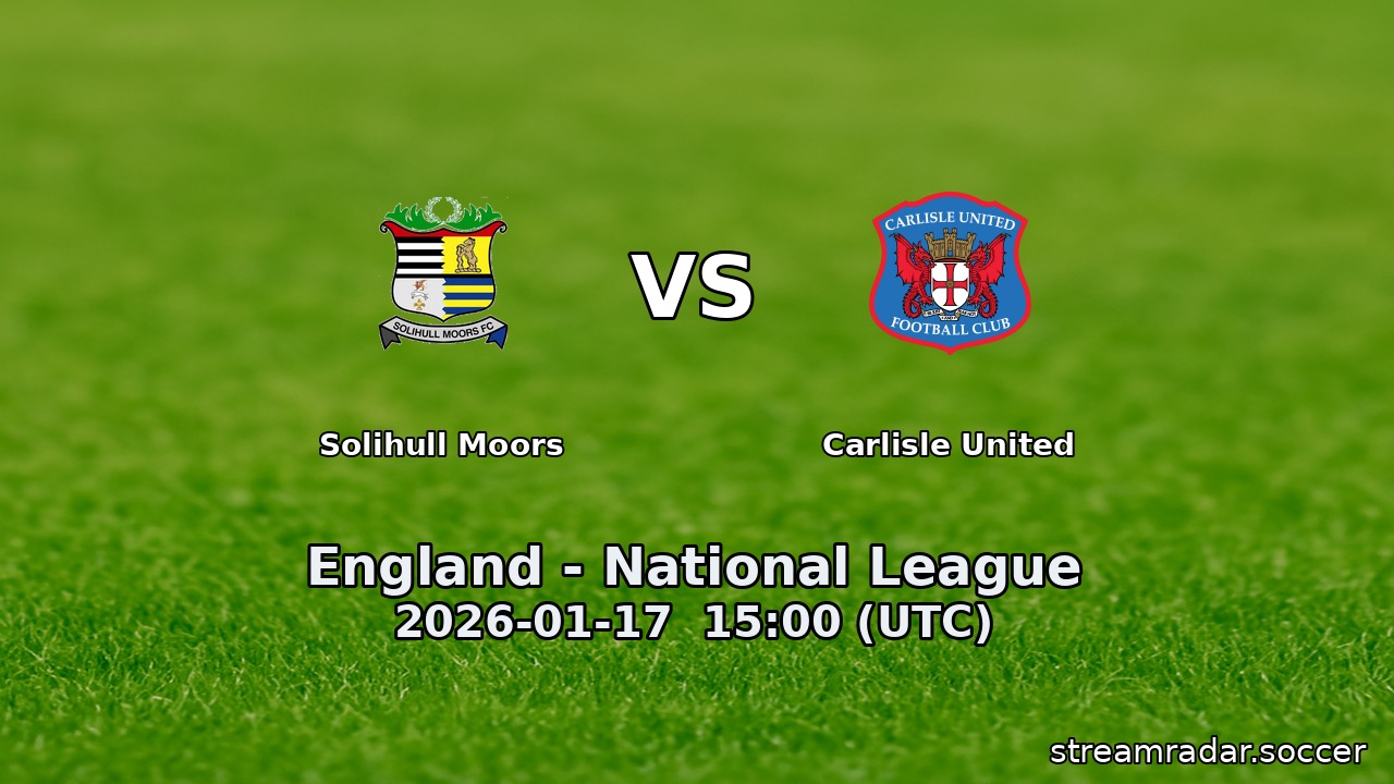 Solihull Moors vs Carlisle United