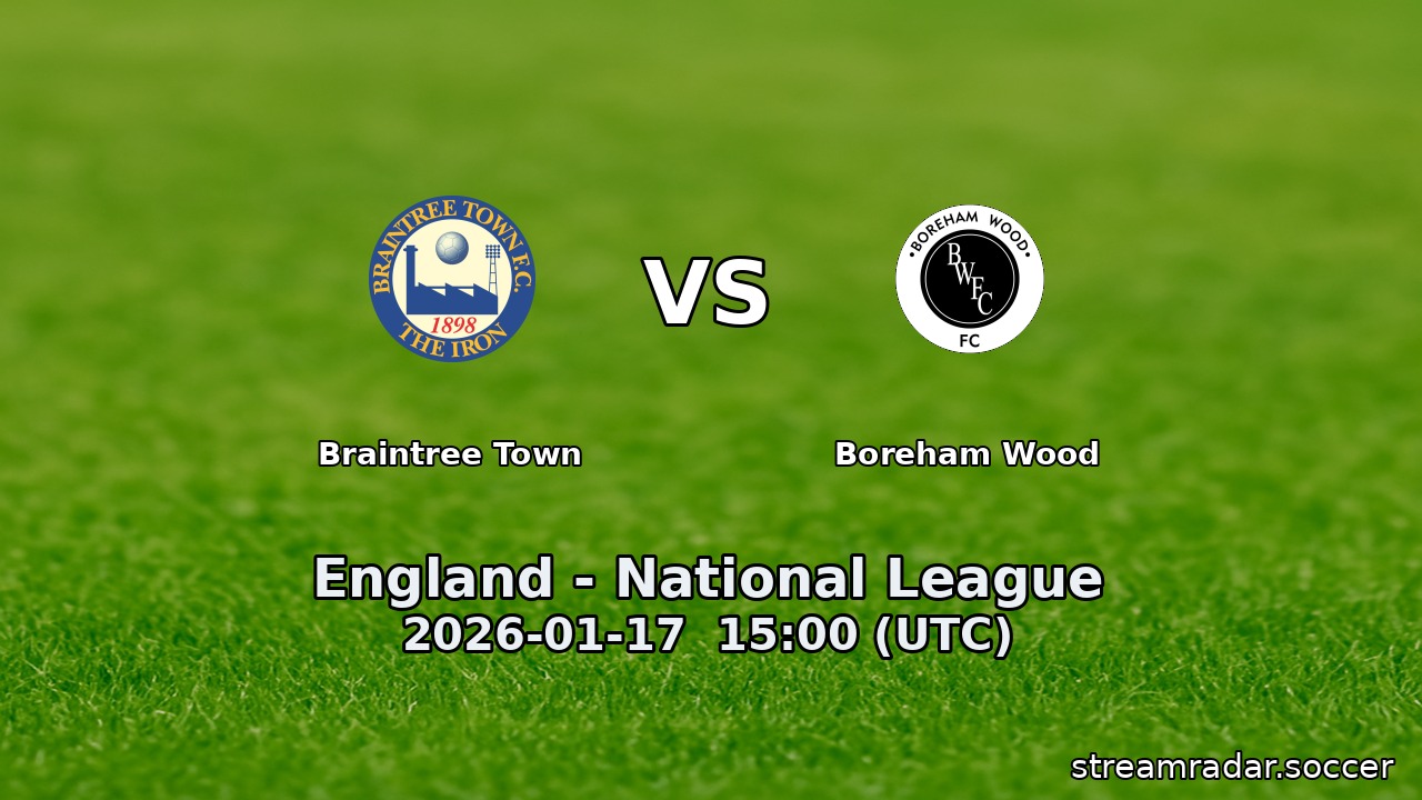 Braintree Town vs Boreham Wood