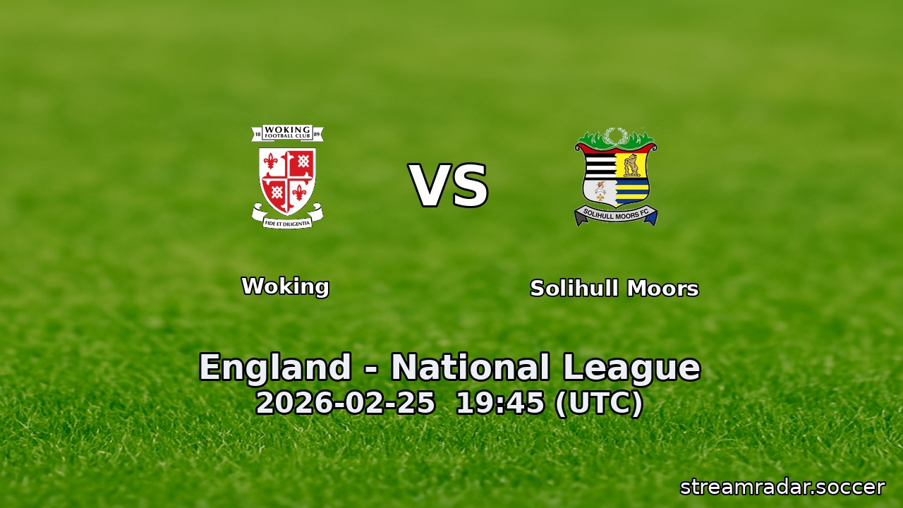 Woking vs Solihull Moors