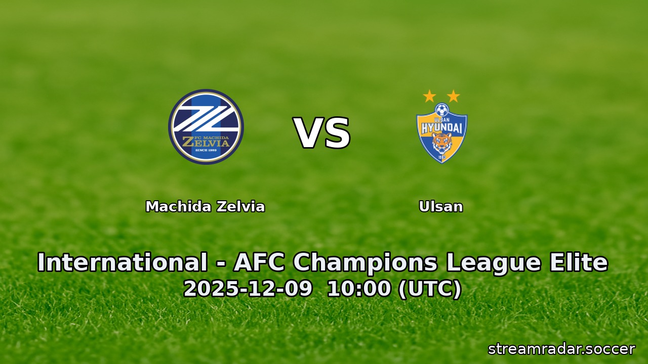 Machida Zelvia vs Ulsan