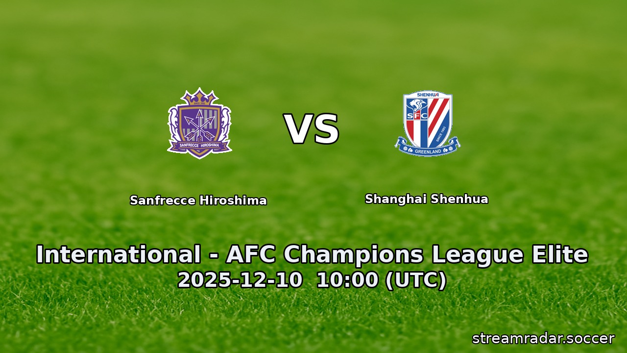 Sanfrecce Hiroshima vs Shanghai Shenhua
