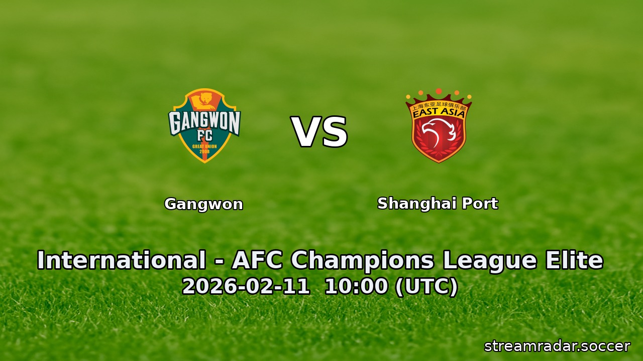 Gangwon vs Shanghai Port