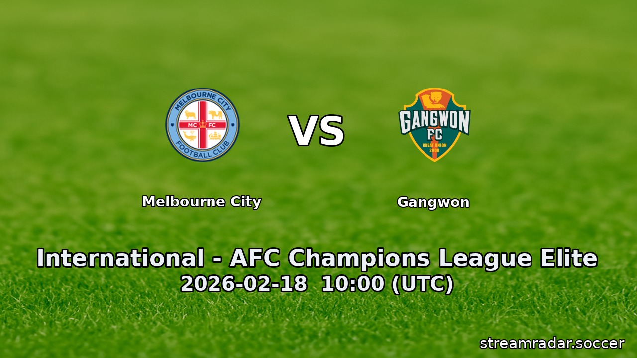Melbourne City vs Gangwon