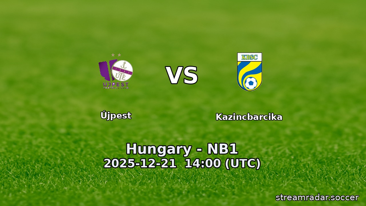 Újpest vs Kazincbarcika