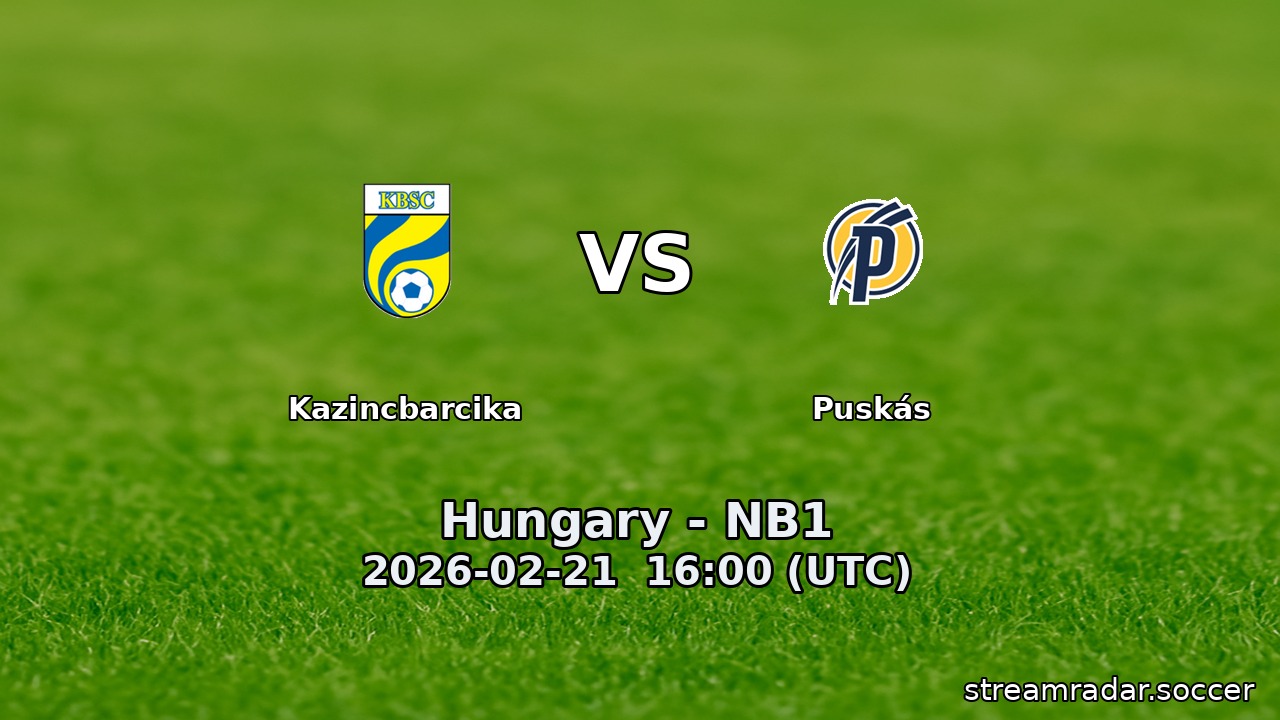 Kazincbarcika vs Puskás