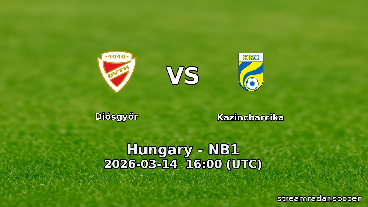 Diósgyőr vs Kazincbarcika