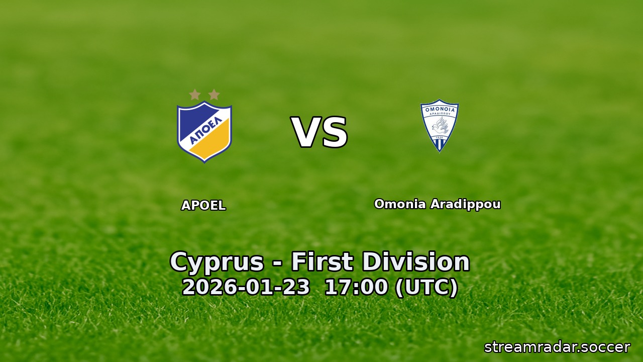 APOEL vs Omonia Aradippou