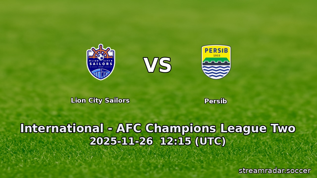 Lion City Sailors vs Persib