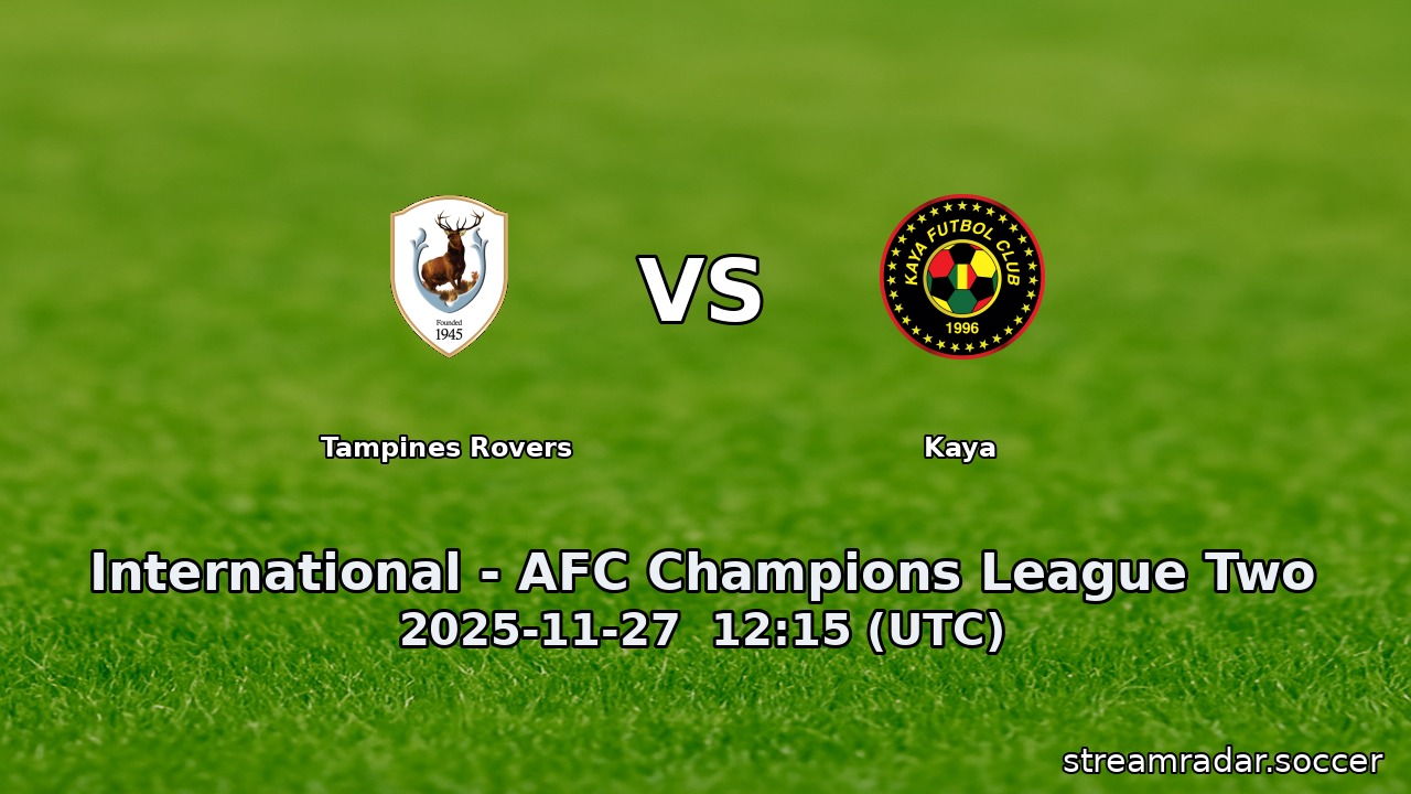 Tampines Rovers vs Kaya