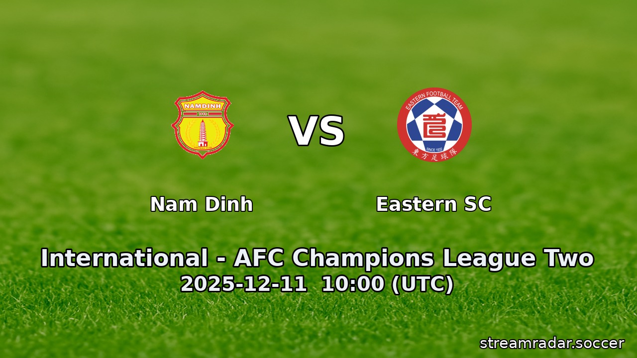 Nam Dinh vs Eastern SC
