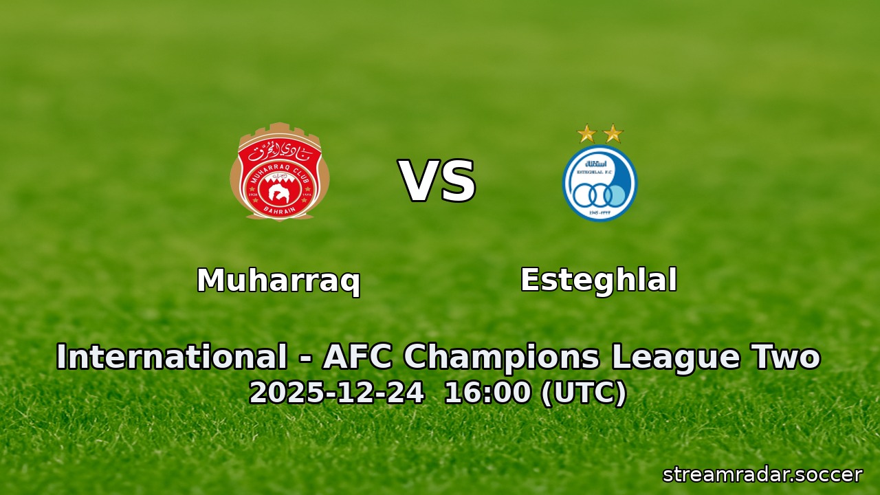 Muharraq vs Esteghlal