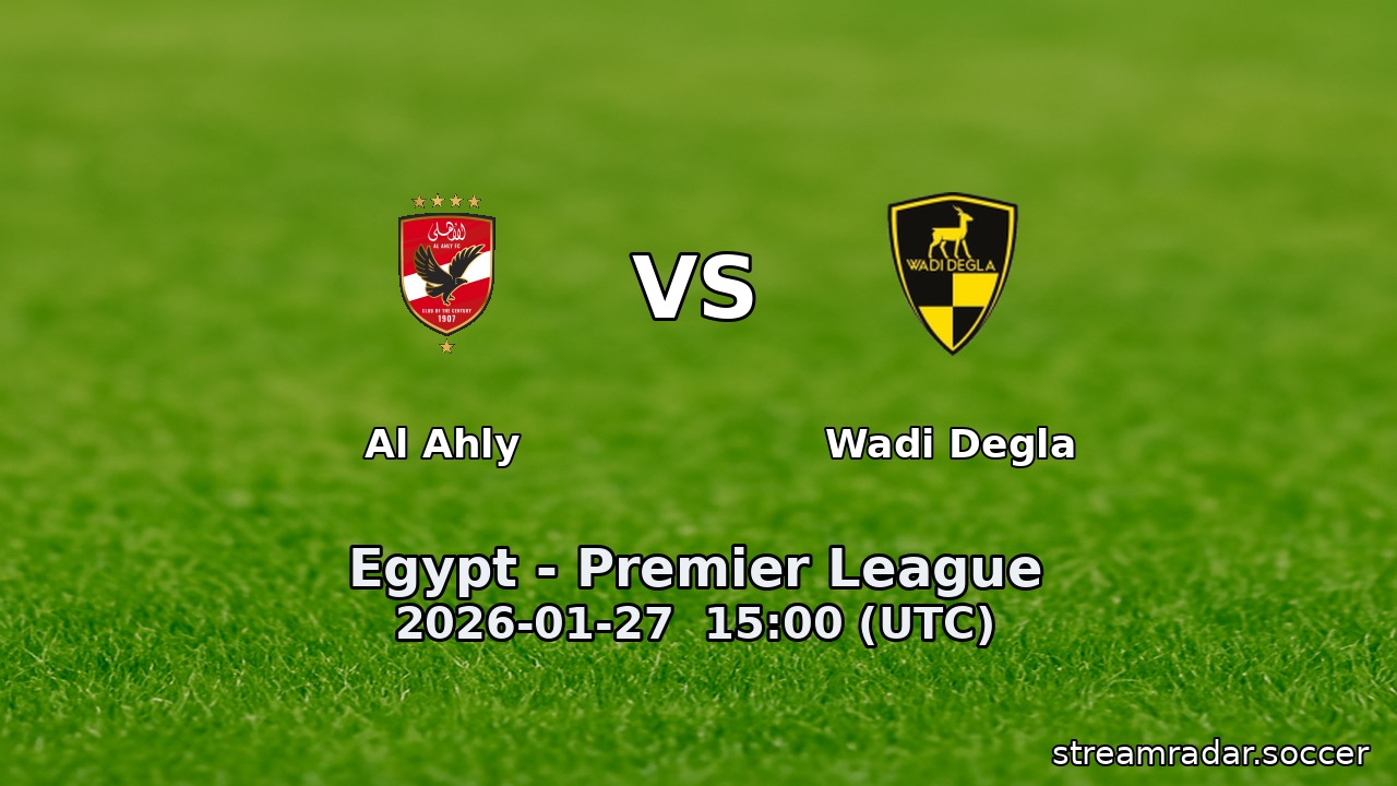 Al Ahly vs Wadi Degla
