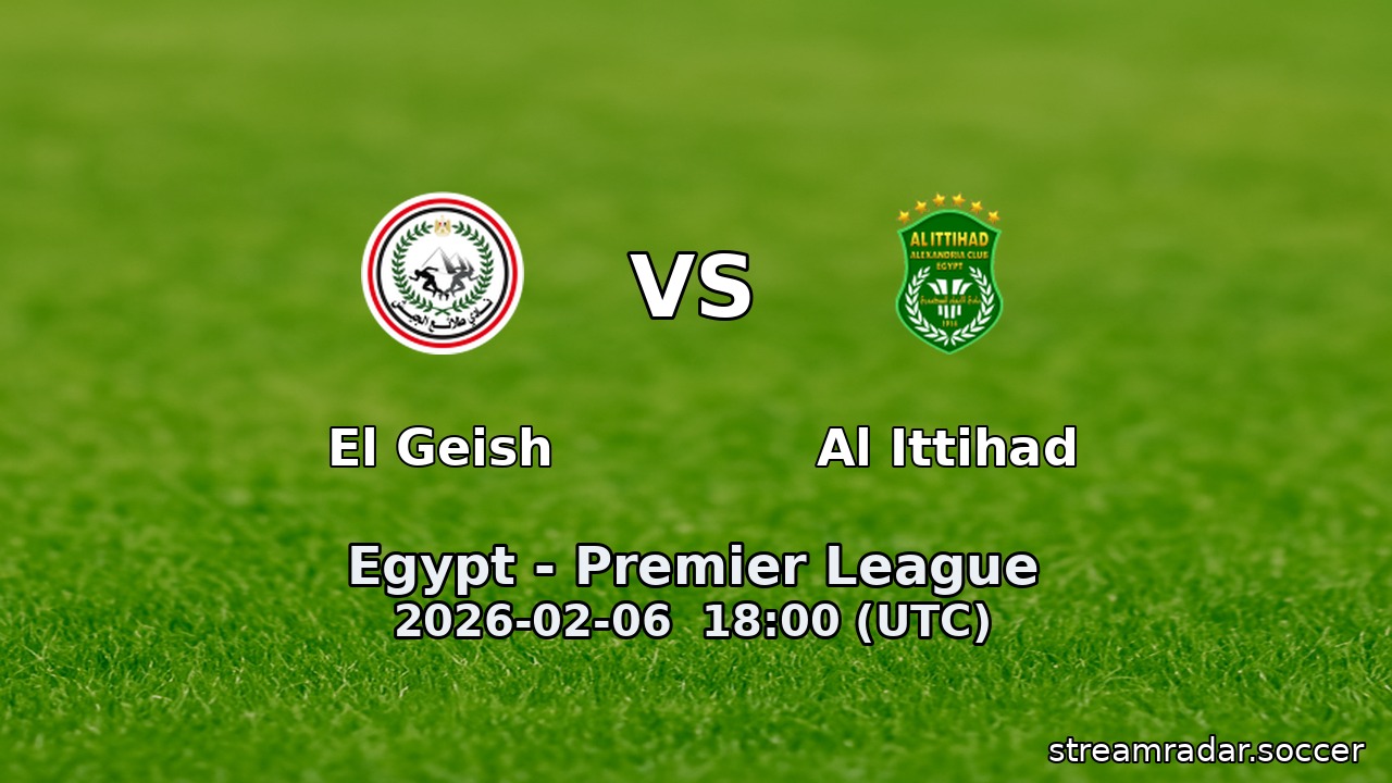 El Geish vs Al Ittihad