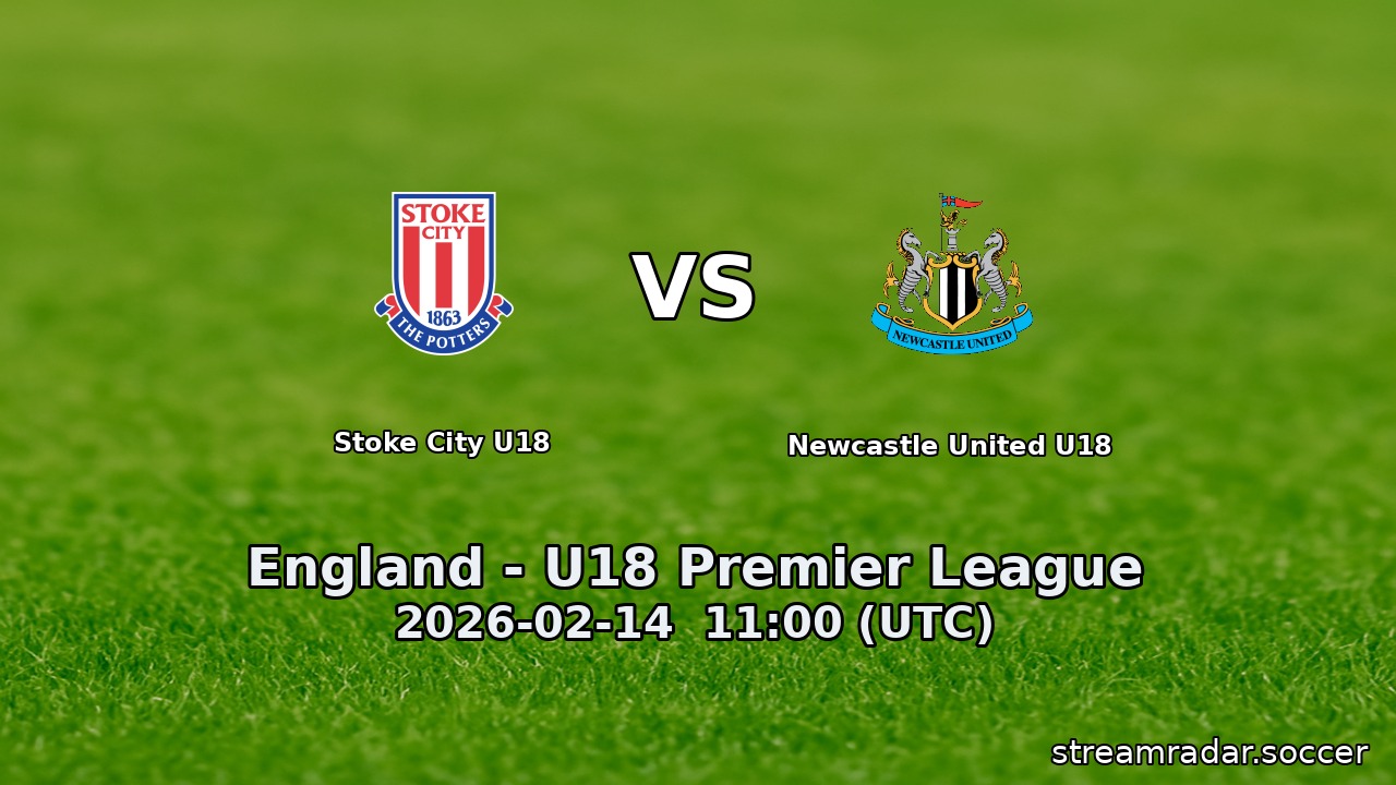 Stoke City U18 vs Newcastle United U18