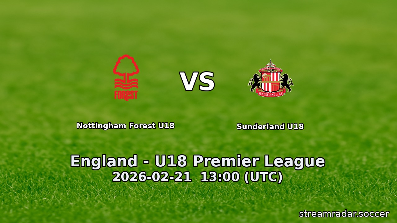 Nottingham Forest U18 vs Sunderland U18