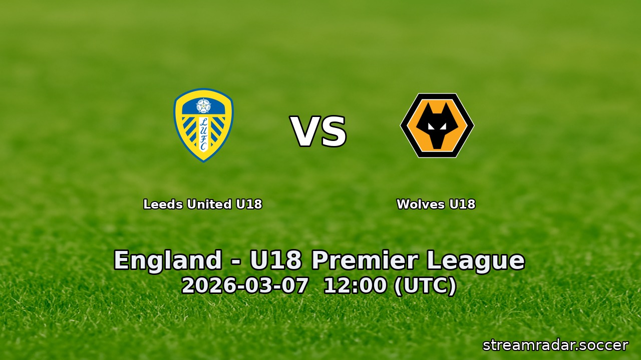 Leeds United U18 vs Wolves U18
