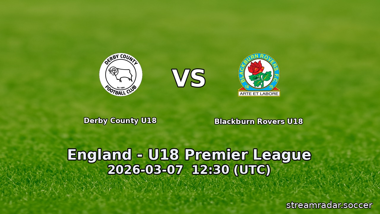 Derby County U18 vs Blackburn Rovers U18