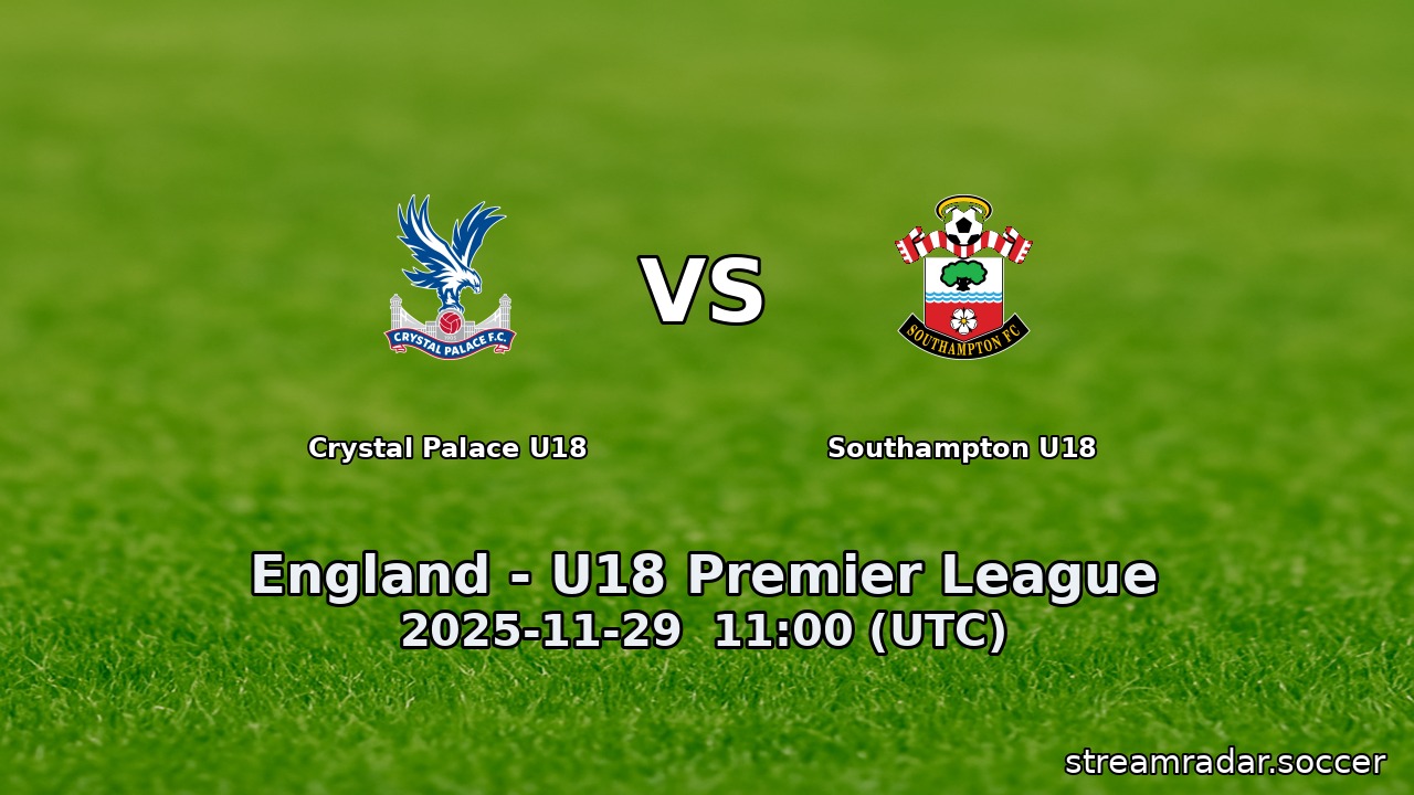 Crystal Palace U18 vs Southampton U18