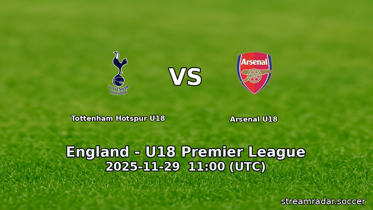 Tottenham Hotspur U18 vs Arsenal U18