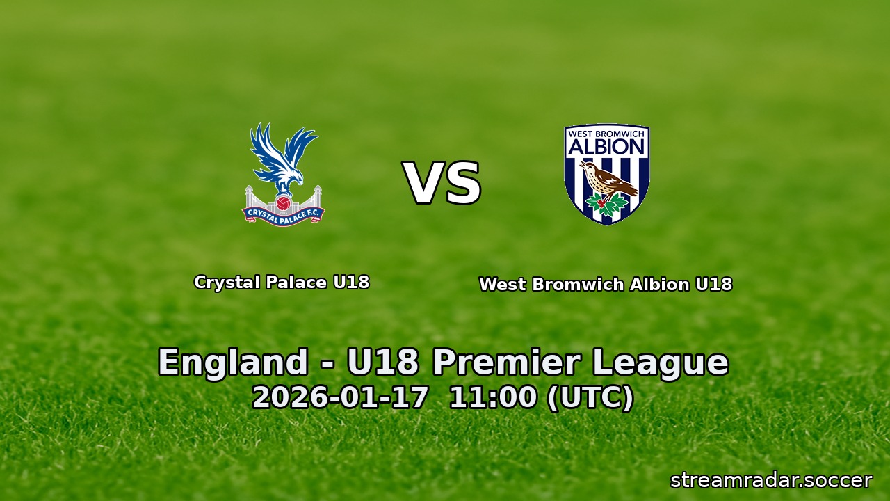 Crystal Palace U18 vs West Bromwich Albion U18
