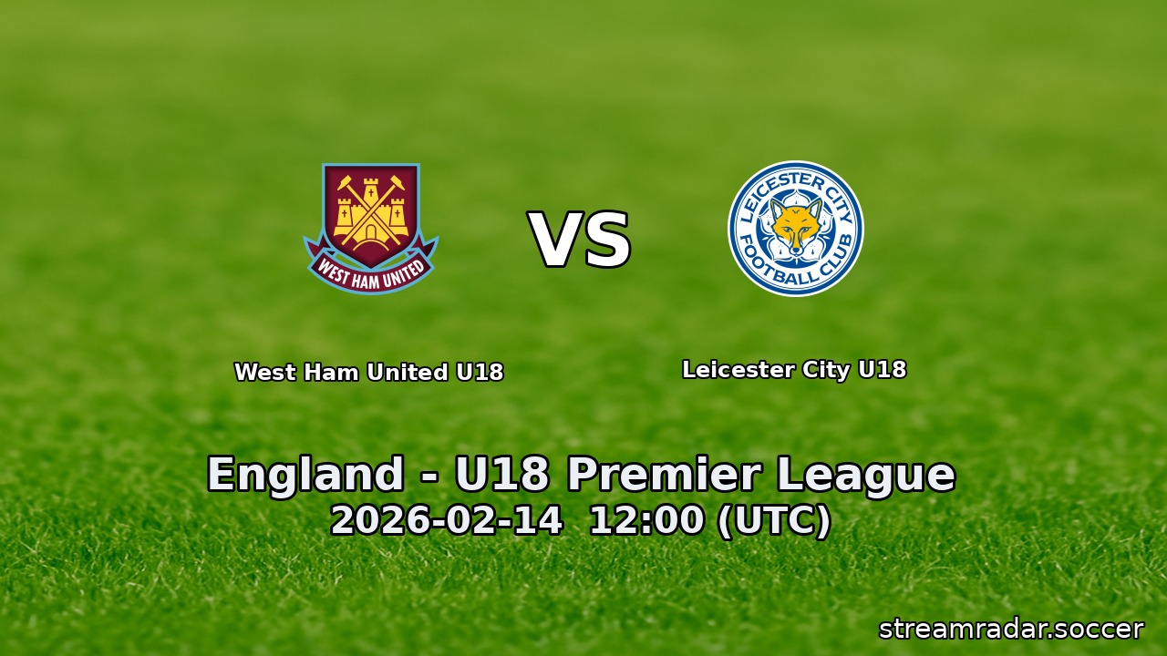 West Ham United U18 vs Leicester City U18