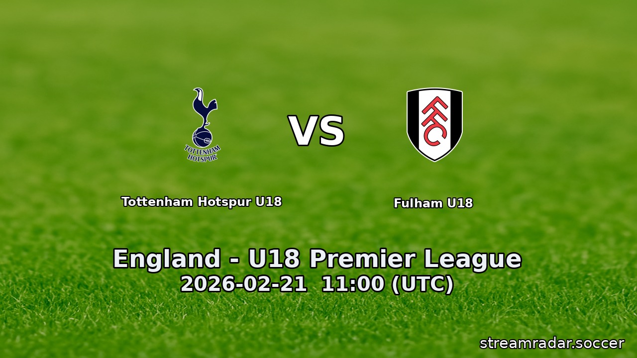 Tottenham Hotspur U18 vs Fulham U18
