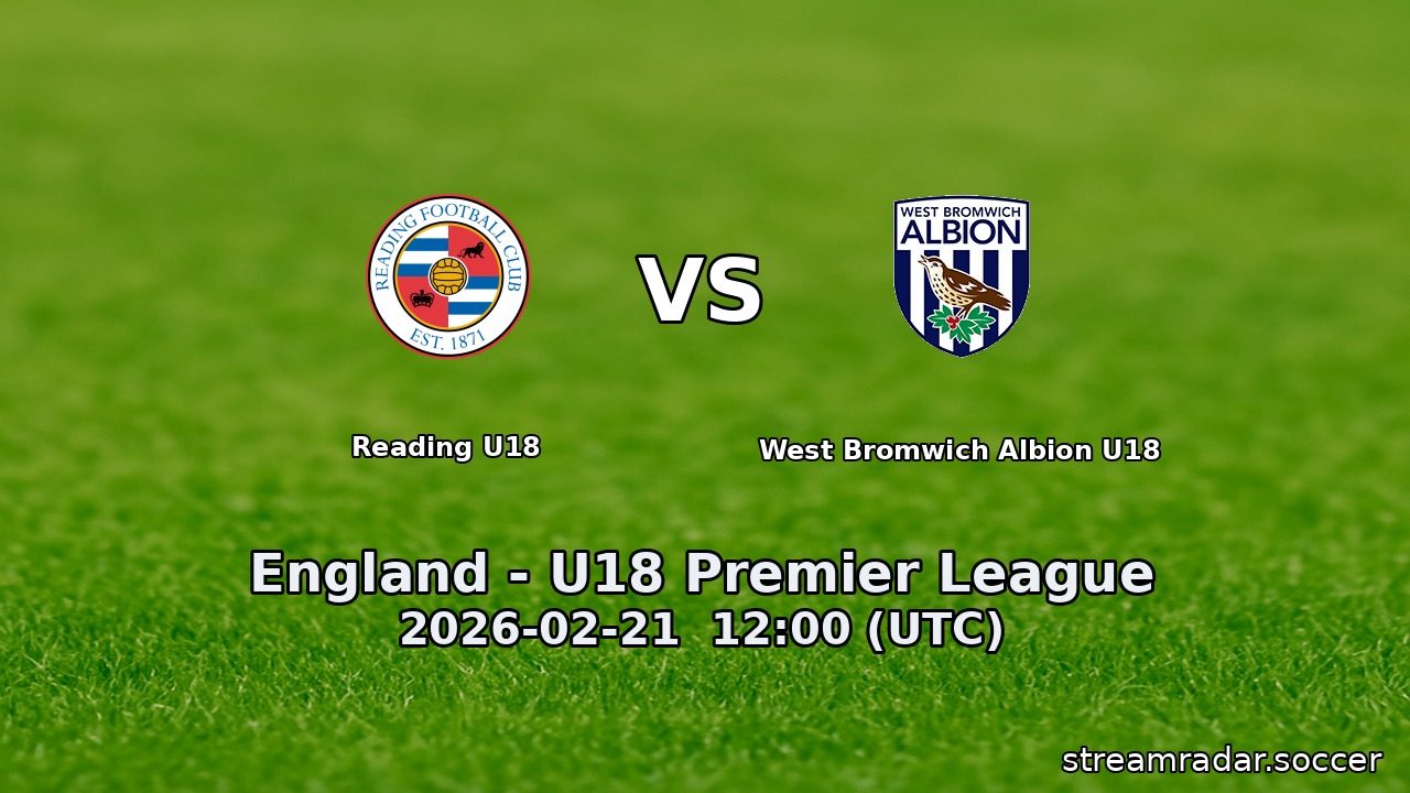 Reading U18 vs West Bromwich Albion U18