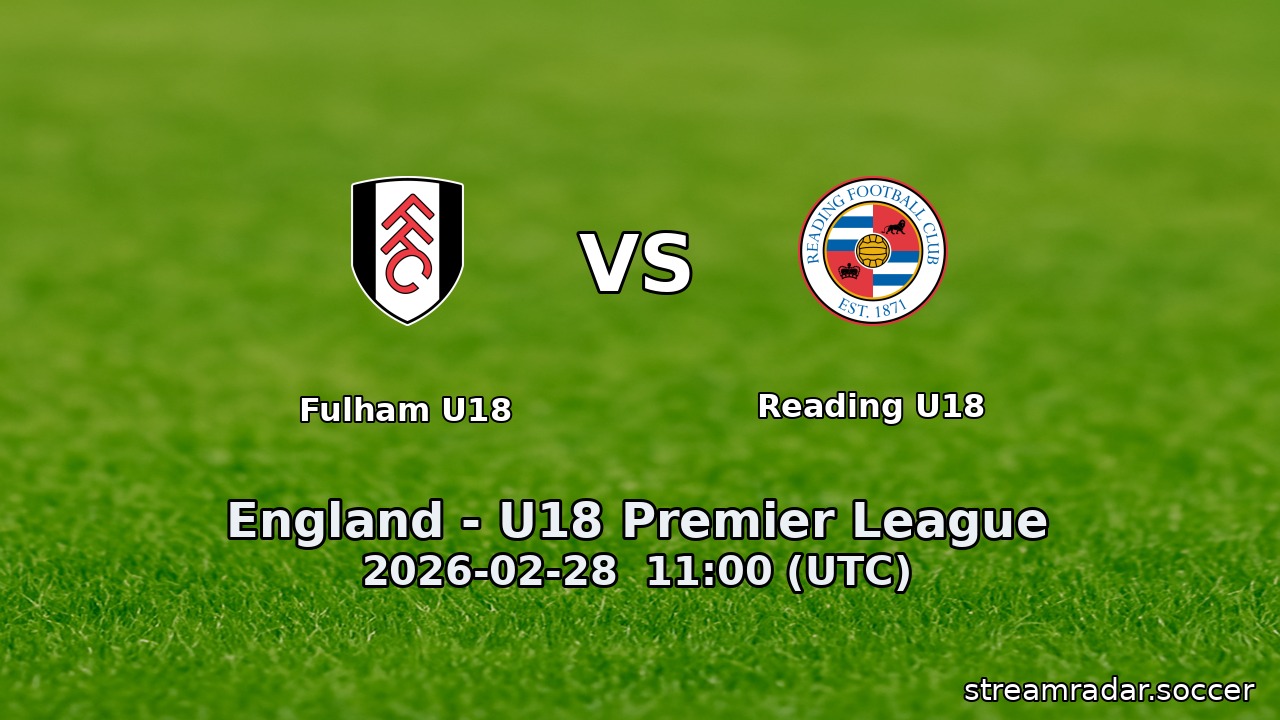 Fulham U18 vs Reading U18