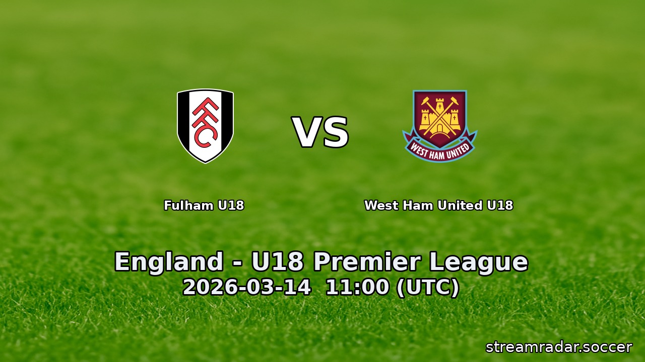 Fulham U18 vs West Ham United U18
